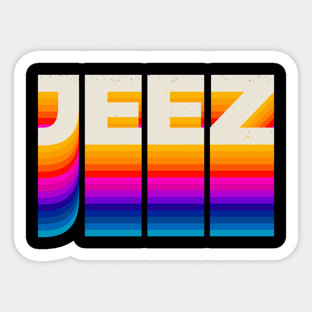 4 Letter Words - Jeez Sticker by DanielLiamGill